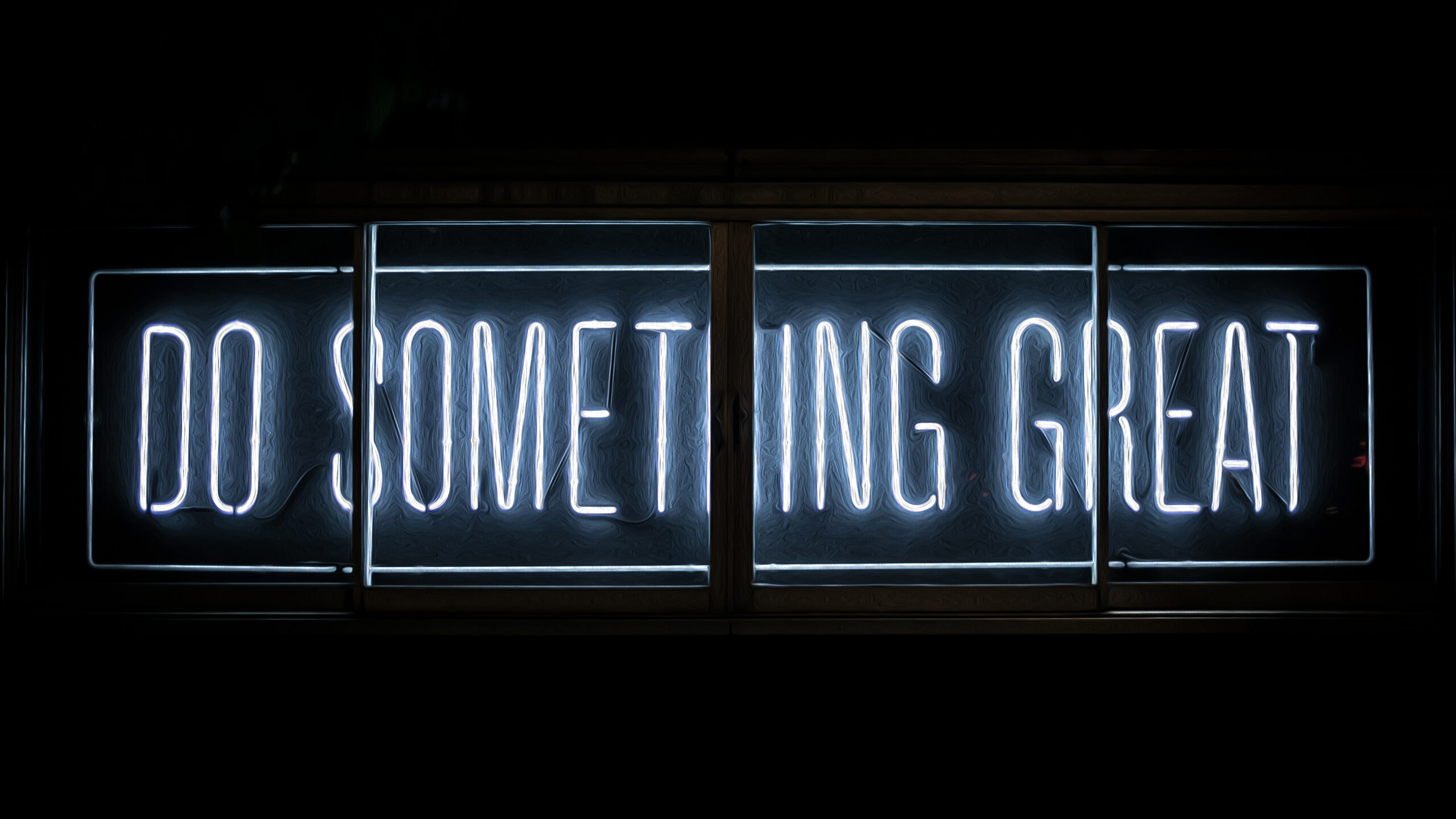 Do something great!