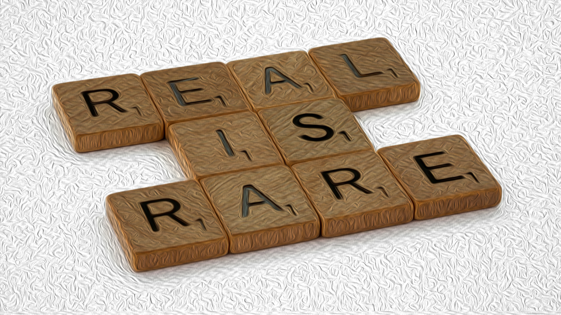 Real is Rare to be authentic